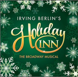 Irving Berlin's Holiday Inn